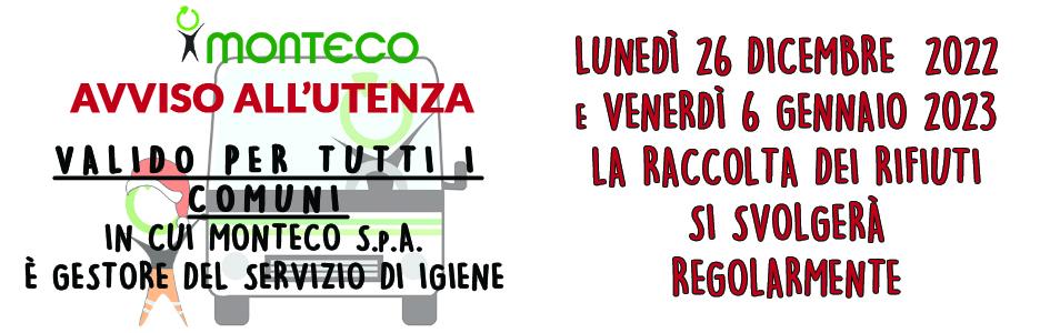 Monteco informa: lunedì 26 dicembre 2022 e venerdì 6 gennaio 2023 raccolta regolare