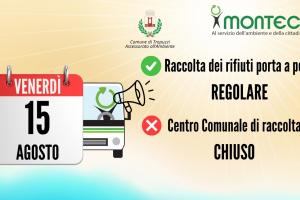 15 AGOSTO 2025: RACCOLTA DEI RIFIUTI PORTA A PORTA REGOLARE.