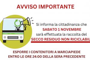Sabato 1 Novembre: RACCOLTA SECCO RESIDUO NON RICICLABILE